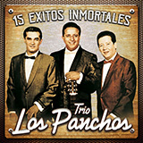 Trio Los Panchos 'Ya Es Muy Tarde' Piano, Vocal & Guitar Chords (Right-Hand Melody)