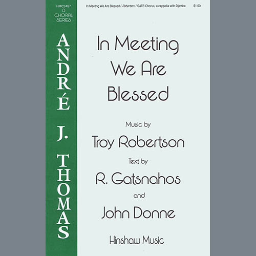 Easily Download Troy Robertson Printable PDF piano music notes, guitar tabs for  TTBB Choir. Transpose or transcribe this score in no time - Learn how to play song progression.