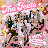Twice 'The Feels' Piano, Vocal & Guitar Chords (Right-Hand Melody)