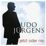 Udo Jurgens 'Jetzt Oder Nie' Piano, Vocal & Guitar Chords