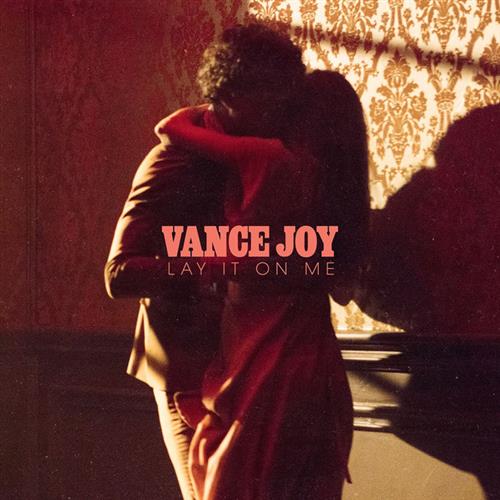 Easily Download Vance Joy Printable PDF piano music notes, guitar tabs for  Piano, Vocal & Guitar Chords (Right-Hand Melody). Transpose or transcribe this score in no time - Learn how to play song progression.