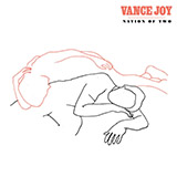 Vance Joy 'Saturday Sun' Piano, Vocal & Guitar Chords (Right-Hand Melody)