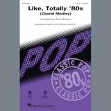 Various 'Like, Totally '80s (arr. Mark Brymer)' SATB Choir