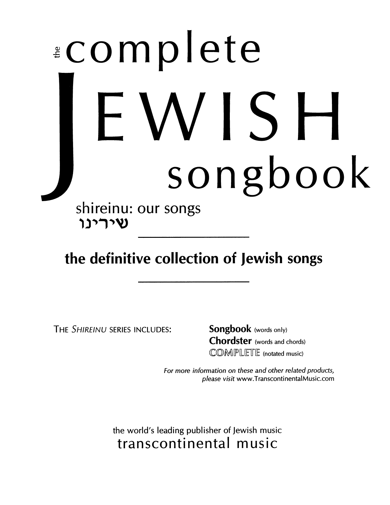 Various The Complete Jewish Songbook (The Definitive Collection of Jewish Songs) sheet music notes and chords arranged for Lead Sheet / Fake Book