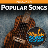 Various 'Ukulele Song Collection, Volume 9: Popular Songs' Ukulele Collection