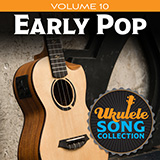 Various 'Ukulele Song Collection, Volume 10: Early Pop' Ukulele Collection