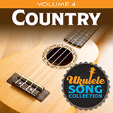 Various 'Ukulele Song Collection, Volume 4: Country' Ukulele Collection