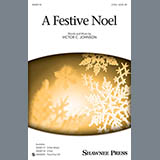 Victor C. Johnson 'A Festive Noel' 3-Part Mixed Choir