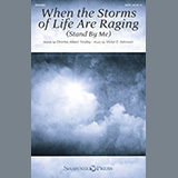 Victor C. Johnson 'When The Storms Of Life Are Raging (Stand By Me)' SATB Choir