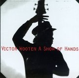Victor Wooten 'A Show Of Hands' Bass Guitar Tab