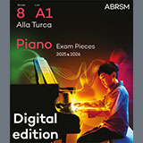 W. A. Mozart 'Alla Turca (Grade 8, list A1, from the ABRSM Piano Syllabus 2025 & 2026)' Piano Solo
