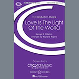 Wayland Rogers 'Love Is The Light Of The World' SATB Choir