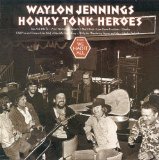Waylon Jennings 'Honky Tonk Heroes' Piano, Vocal & Guitar Chords (Right-Hand Melody)