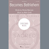 Wendy MacLean and Mark Sirett 'Becomes Bethlehem' SATB Choir
