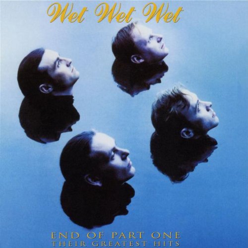 Easily Download Wet Wet Wet Printable PDF piano music notes, guitar tabs for  Piano, Vocal & Guitar Chords. Transpose or transcribe this score in no time - Learn how to play song progression.