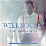 Will Young 'I Just Want A Lover' Piano, Vocal & Guitar Chords