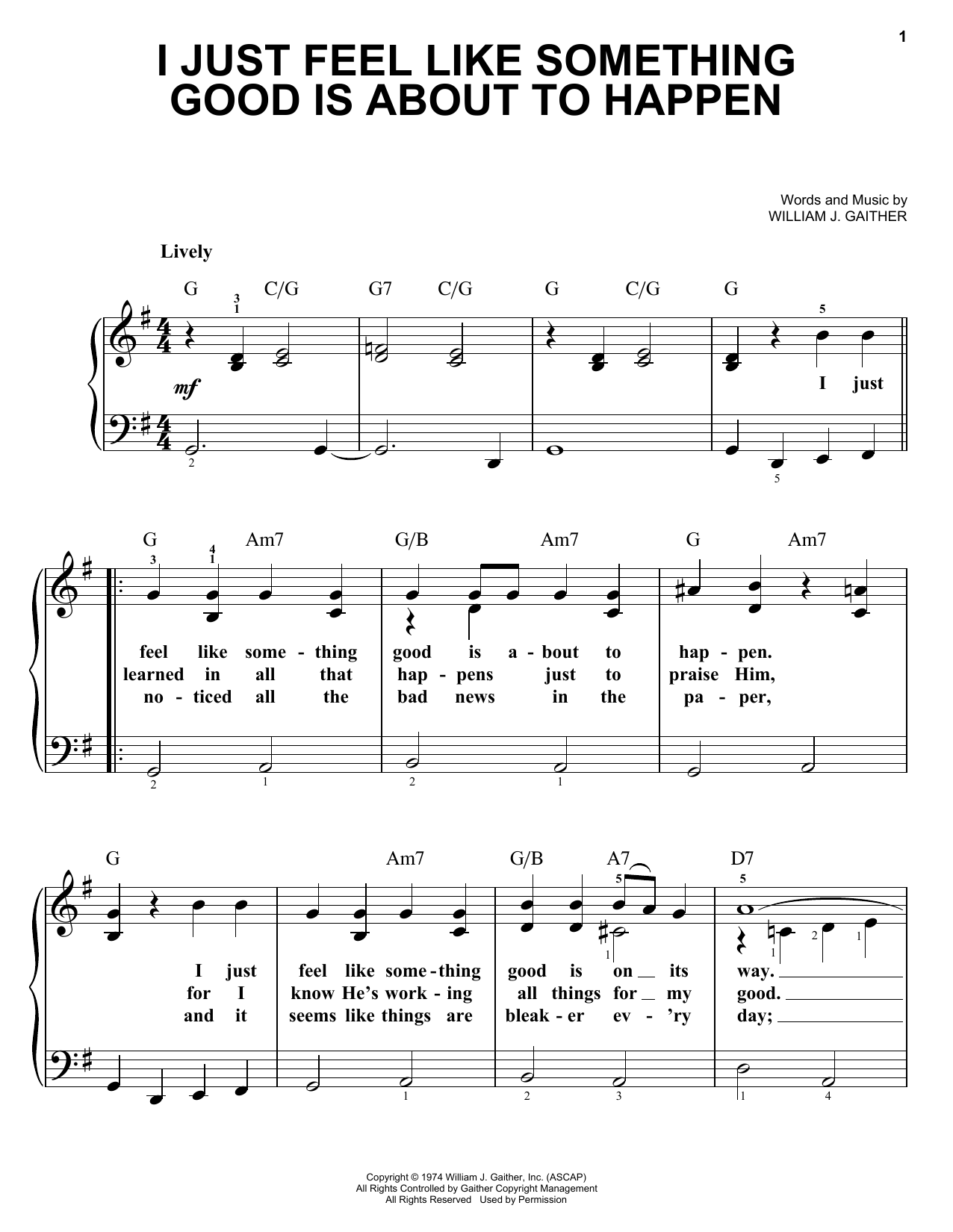 William J. Gaither I Just Feel Like Something Good Is About To Happen sheet music notes and chords arranged for Easy Piano