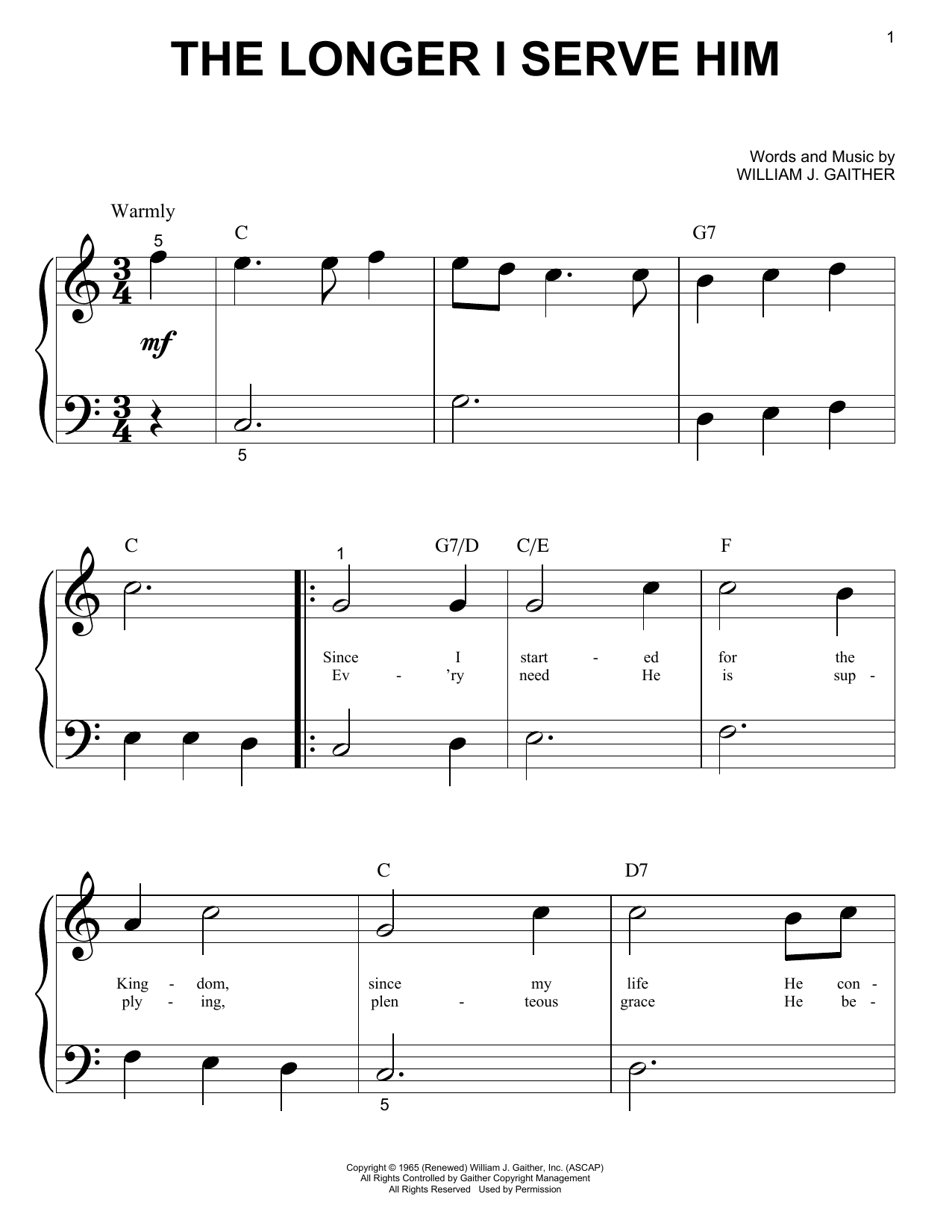 William J. Gaither The Longer I Serve Him sheet music notes and chords arranged for Super Easy Piano