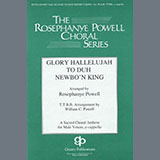 William Powell 'Glory Hallelujah To Duh Newbo'n King!' TTBB Choir