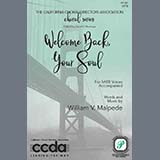 William V. Malpede 'Welcome Back, Your Soul' SATB Choir