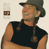 Willie Nelson 'Forgiving You Was Easy' Guitar Chords/Lyrics