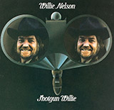 Willie Nelson 'Shotgun Willie' Guitar Chords/Lyrics
