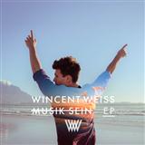 Wincent Weiss 'Musik Sein' Piano, Vocal & Guitar Chords (Right-Hand Melody)