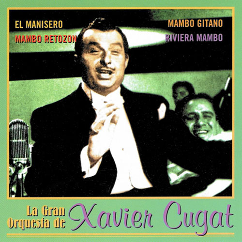 Easily Download Xavier Cugat Printable PDF piano music notes, guitar tabs for  Piano, Vocal & Guitar Chords. Transpose or transcribe this score in no time - Learn how to play song progression.
