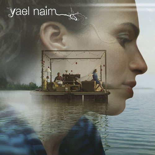 Easily Download Yael Naim Printable PDF piano music notes, guitar tabs for  Ukulele Chords/Lyrics. Transpose or transcribe this score in no time - Learn how to play song progression.