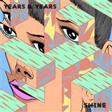 Years & Years 'Shine' Piano, Vocal & Guitar Chords