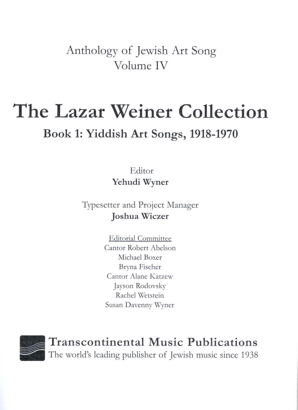 Yehudi Wyner The Lazar Weiner Collection - Book 1: Yiddish Art Songs, 1918-1970 sheet music notes and chords arranged for Piano & Vocal