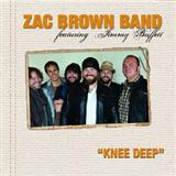 Zac Brown Band featuring Jimmy Buffett 'Knee Deep' Guitar Chords/Lyrics