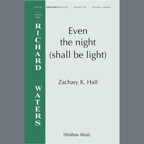 Easily Download Zachary Hall Printable PDF piano music notes, guitar tabs for  SATB Choir. Transpose or transcribe this score in no time - Learn how to play song progression.