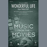 Zendaya 'Wonderful Life (from Smallfoot) (arr. Mark Brymer)' 3-Part Mixed Choir
